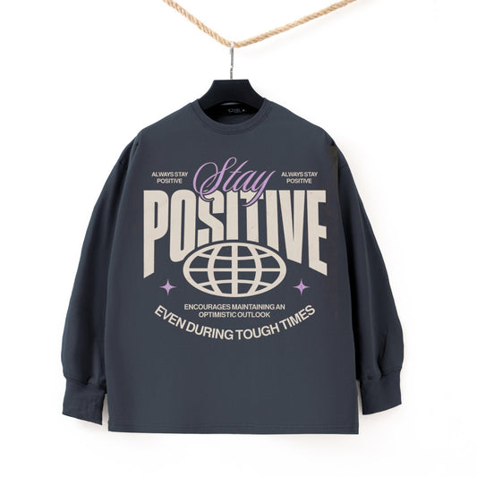 Stay positive gray Tshirt