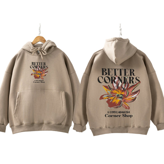 Better corner cream coffee Hoodie